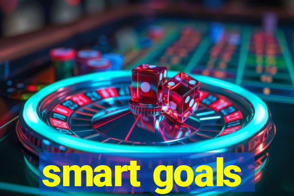 smart goals